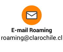 E-MAIL ROAMING: roaming@clarochile.cl